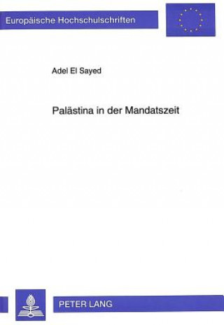 Carte Palaestina in der Mandatszeit Adel El Sayed