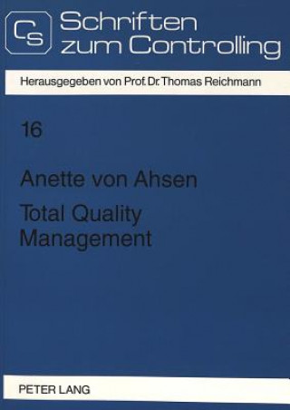 Knjiga Total Quality Management Anette von Ahsen