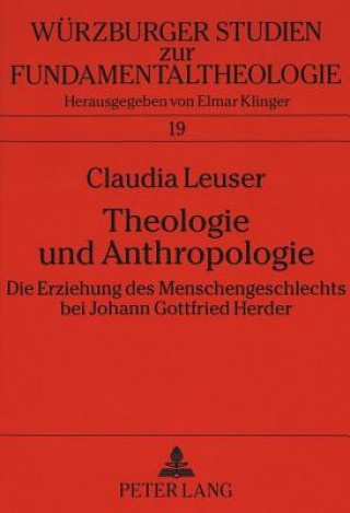 Kniha Theologie und Anthropologie Claudia Leuser