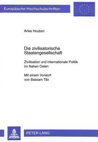 Carte Die zivilisatorische Staatengesellschaft Anke Houben