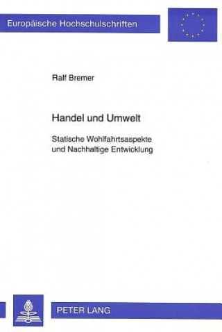 Knjiga Handel und Umwelt Ralf Bremer
