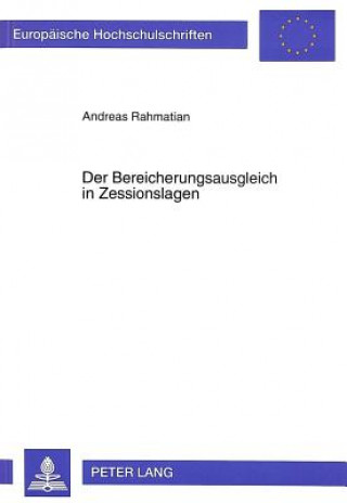 Book Der Bereicherungsausgleich in Zessionslagen Andreas Rahmatian