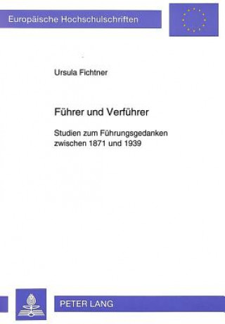 Książka Fuehrer und Verfuehrer Ursula Fichtner