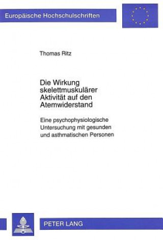 Book Die Wirkung skelettmuskulaerer Aktivitaet auf den Atemwiderstand Thomas Ritz