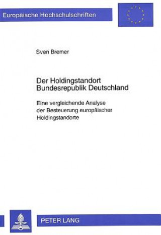 Book Der Holdingstandort Bundesrepublik Deutschland Sven Bremer