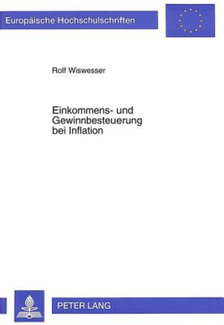 Kniha Einkommens- und Gewinnbesteuerung bei Inflation Rolf Wiswesser
