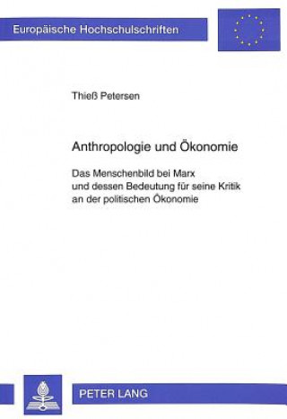 Kniha Anthropologie und Oekonomie Thieß Petersen