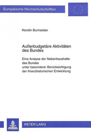 Book Auerbudgetaere Aktivitaeten des Bundes Kerstin Burmeister