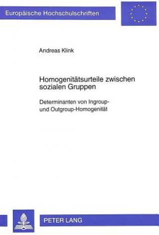 Kniha Homogenitaetsurteile zwischen sozialen Gruppen Andreas Klink