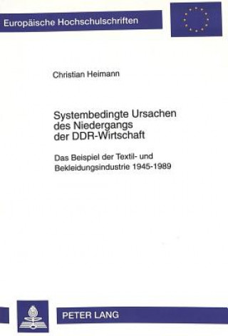Carte Systembedingte Ursachen des Niedergangs der DDR-Wirtschaft Christian Heimann