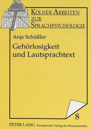 Kniha Gehoerlosigkeit und Lautsprachtext Anja Schüßler