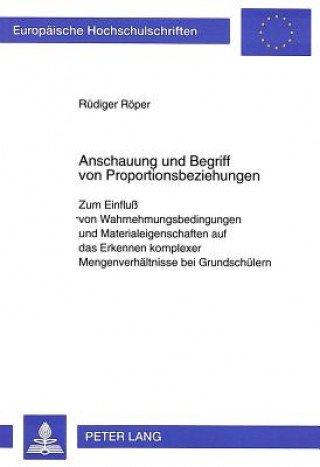 Książka Anschauung und Begriff von Proportionsbeziehungen Rüdiger Röper