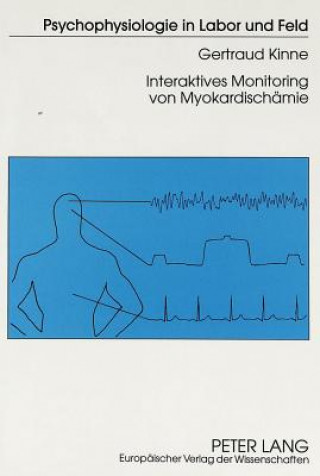 Kniha Interaktives Monitoring von Myokardischaemie Gertraud Kinne