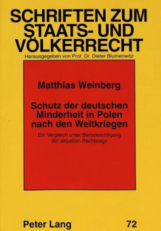 Książka Schutz der deutschen Minderheit in Polen nach den Weltkriegen Matthias Weinberg