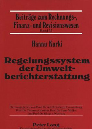 Книга Regelungssystem der Umweltberichterstattung Hannu Kurki