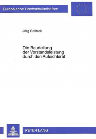 Kniha Die Beurteilung der Vorstandsleistung durch den Aufsichtsrat Jörg Gollnick