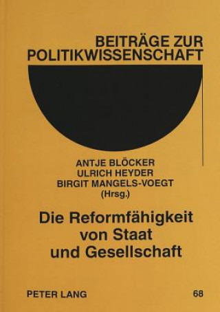 Könyv Die Reformfaehigkeit von Staat und Gesellschaft Antje Blöcker