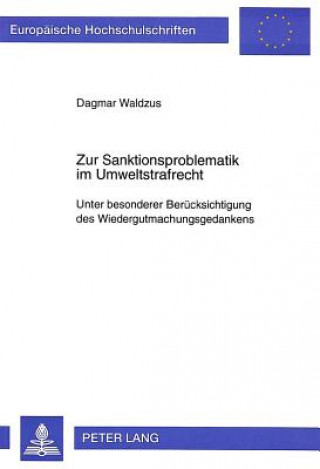 Książka Zur Sanktionsproblematik im Umweltstrafrecht Dagmar Waldzus