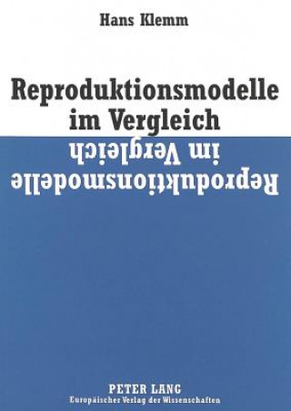 Книга Reproduktionsmodelle im Vergleich Hans Klemm