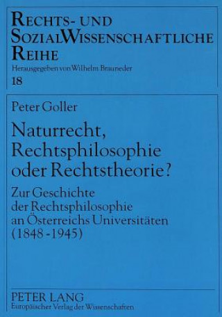 Livre Naturrecht, Rechtsphilosophie oder Rechtstheorie? Peter Goller