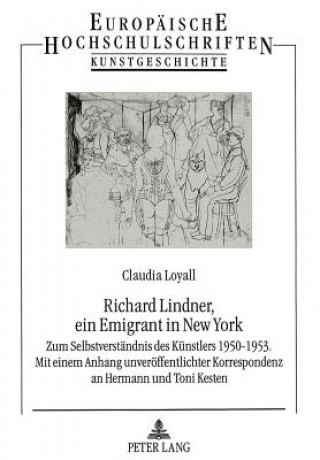 Knjiga Richard Lindner, ein Emigrant in New York Claudia Loyall