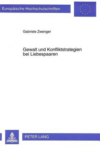 Carte Gewalt und Konfliktstrategien bei Liebespaaren Gabriele Zwenger