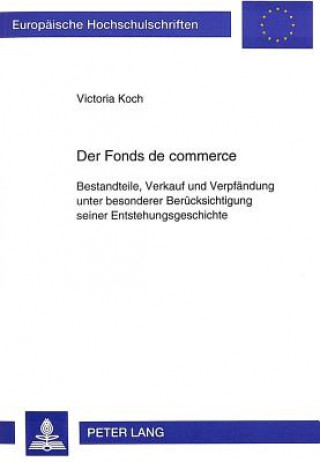 Kniha Der Fonds de commerce Victoria Koch