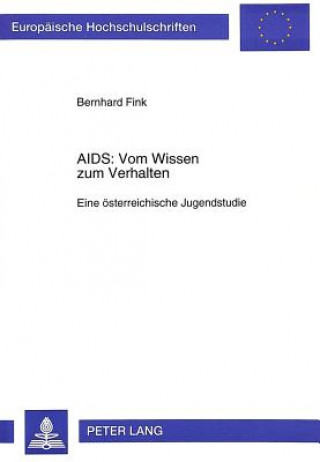 Kniha AIDS: Vom Wissen zum Verhalten Bernhard Fink