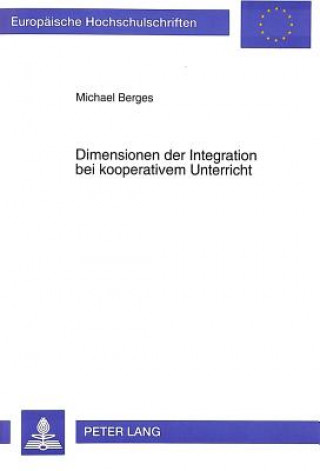 Könyv Dimensionen der Integration bei kooperativem Unterricht Michael Berges