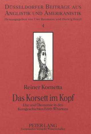 Книга Das Korsett Im Kopf Reiner Kornetta