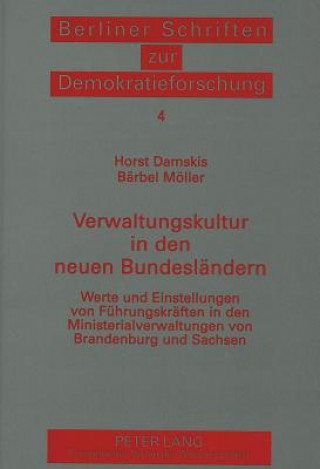 Buch Verwaltungskultur in den neuen Bundeslaendern Horst Damskis