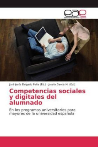 Kniha Competencias sociales y digitales del alumnado José Jesús Delgado Peña