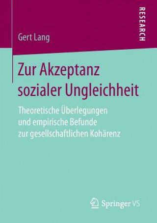 Książka Zur Akzeptanz Sozialer Ungleichheit Gert Lang