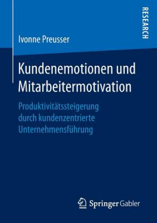 Książka Kundenemotionen Und Mitarbeitermotivation Ivonne Preusser