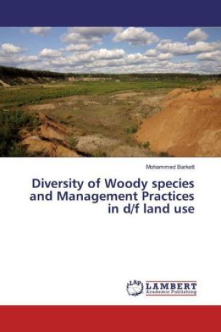 Książka Diversity of Woody species and Management Practices in d/f land use Mohammed Barkett