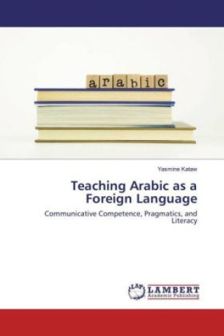 Buch Teaching Arabic as a Foreign Language Yasmine Kataw