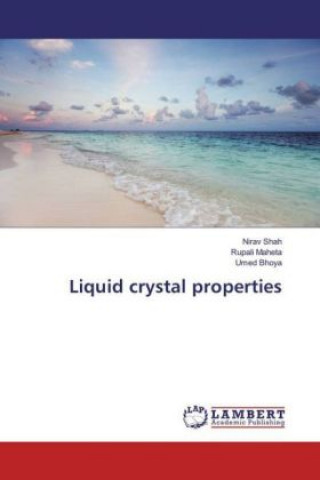 Könyv Liquid crystal properties Nirav Shah