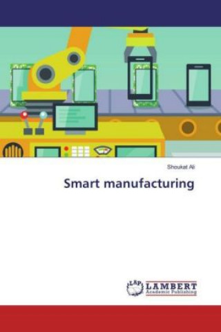 Carte Smart manufacturing Shoukat Ali