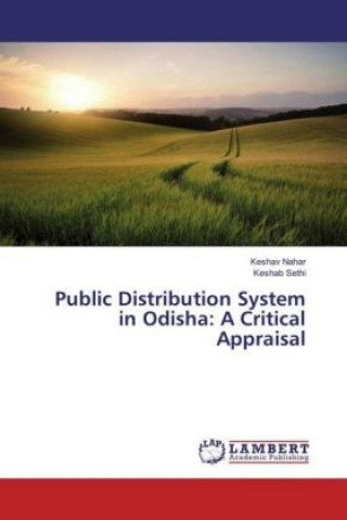 Knjiga Public Distribution System in Odisha: A Critical Appraisal Keshav Nahar