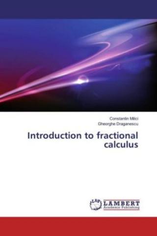 Carte Introduction to fractional calculus Constantin Milici