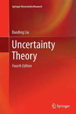 Könyv Uncertainty Theory Baoding Liu