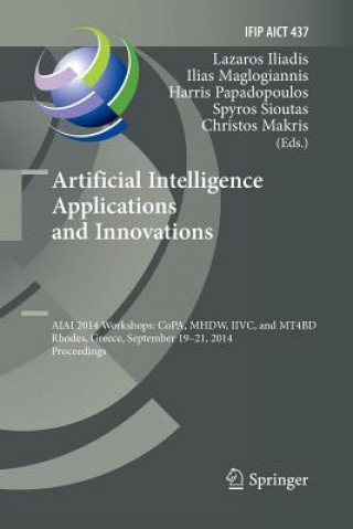 Könyv Artificial Intelligence Applications and Innovations Lazaros Iliadis