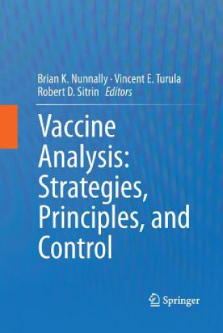 Kniha Vaccine Analysis: Strategies, Principles, and Control Brian K. Nunnally