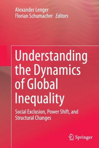 Libro Understanding the Dynamics of Global Inequality Alexander Lenger