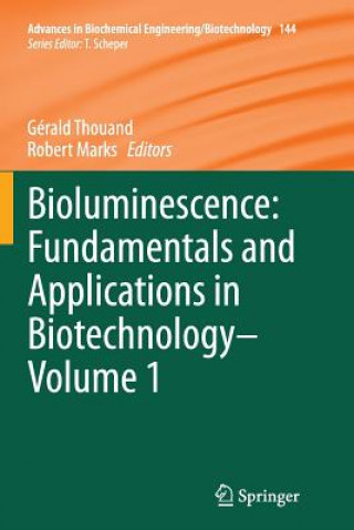 Knjiga Bioluminescence: Fundamentals and Applications in Biotechnology - Volume 1 Robert Marks