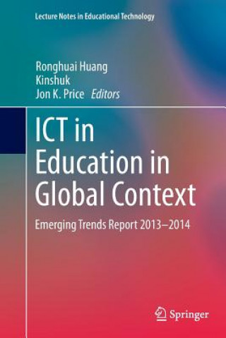 Книга ICT in Education in Global Context Ronghuai Huang