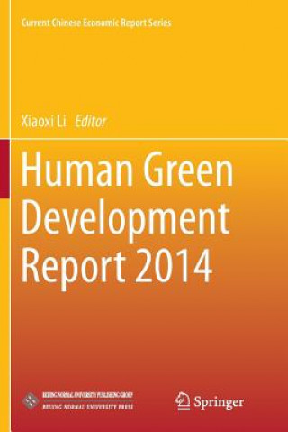 Книга Human Green Development Report 2014 Xiaoxi Li