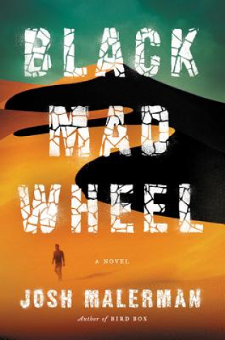 Kniha Black Mad Wheel Josh Malerman