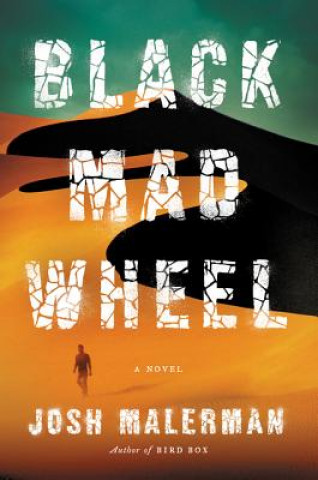 Book Black Mad Wheel Josh Malerman