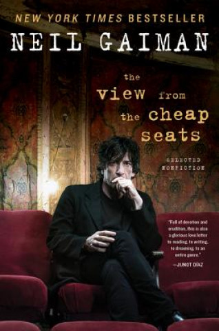 Könyv The View from the Cheap Seats: Selected Nonfiction Neil Gaiman